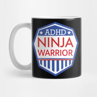 ADHD Ninja Warrior - ADHD awareness funny saying Mug